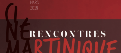 Rencontres cinéma Martinique 2019