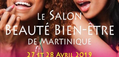 Salon Beauté Bien-Être de Martinique 2019