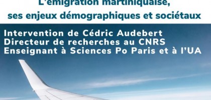 L'émigration Martiniquaise, ses enjeux démographiques et sociétaux